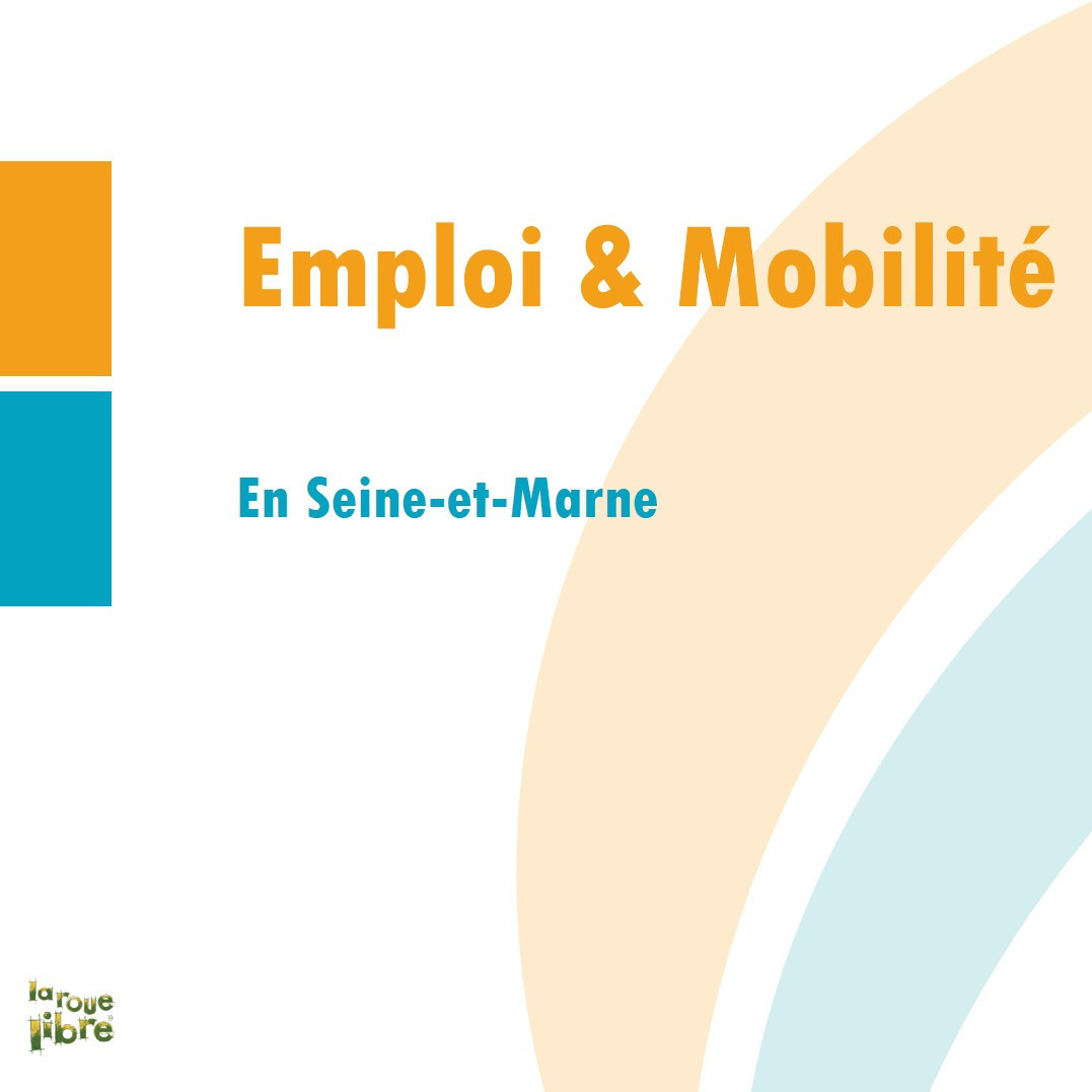 Emploi & Mobilité, en Seine-et-Marne