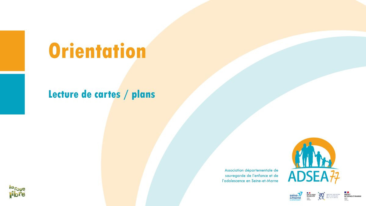 Orientation : Lecture Cartes & Plans